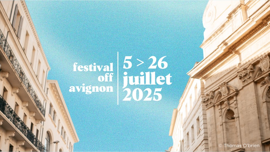 Festival Off Avignon - 59e dition