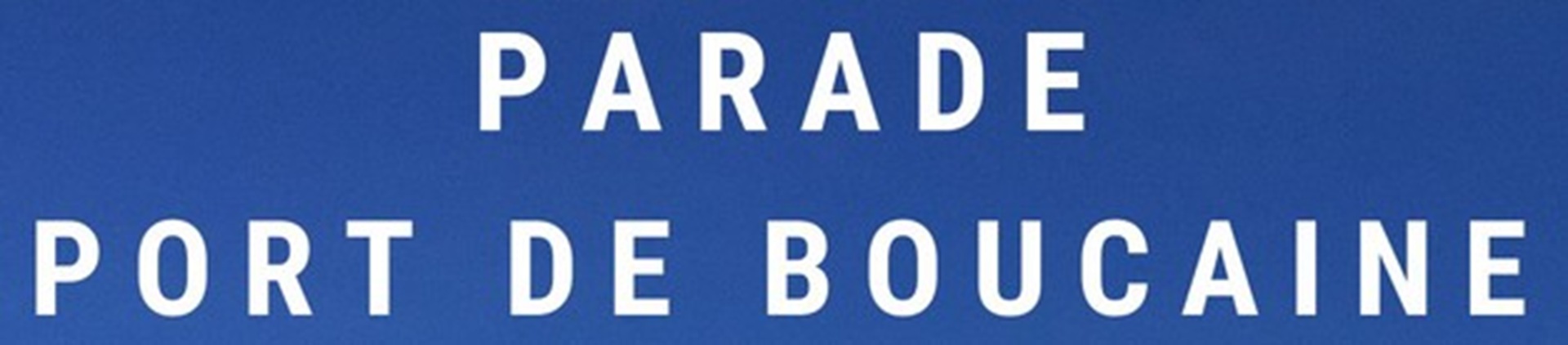 Parade Port de Boucaine