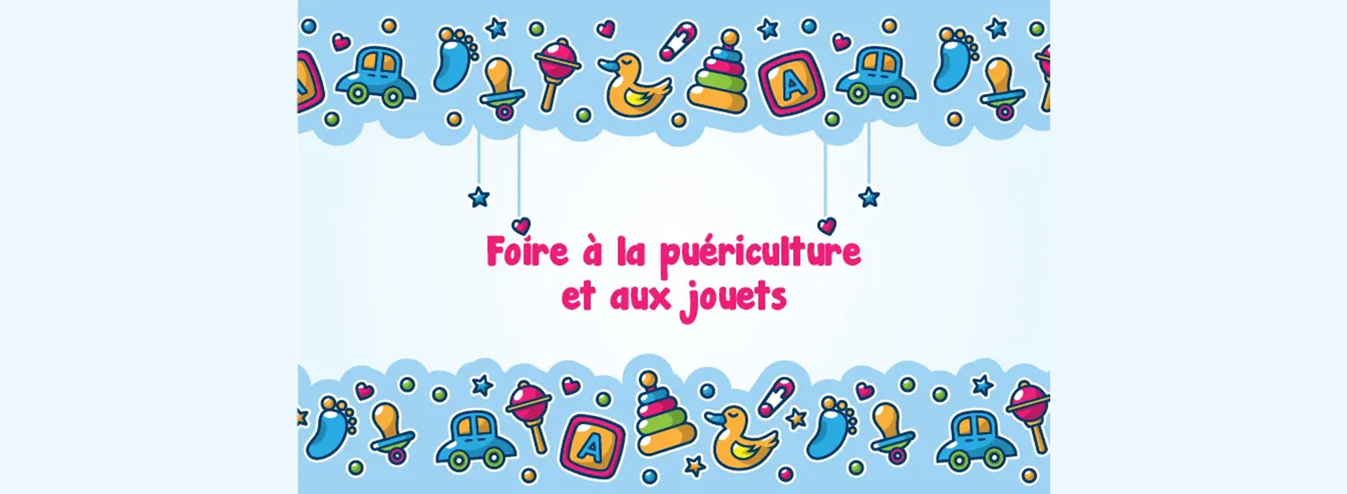 Foire  la puriculture et bourse aux jouets