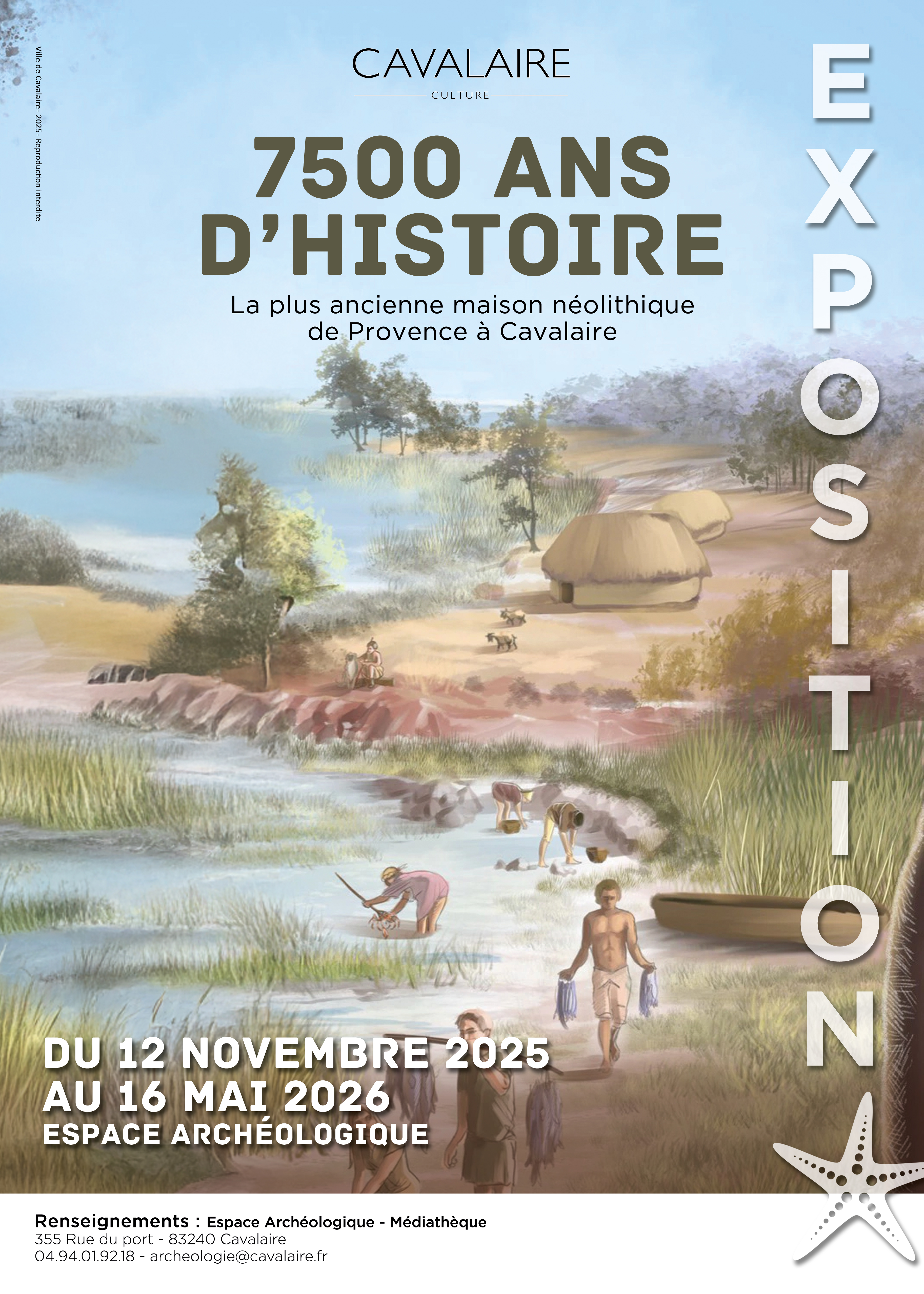 Exposition : 7500 ans d'histoire : La plus ancienne maison nolithique de Provence  Cavalaire !