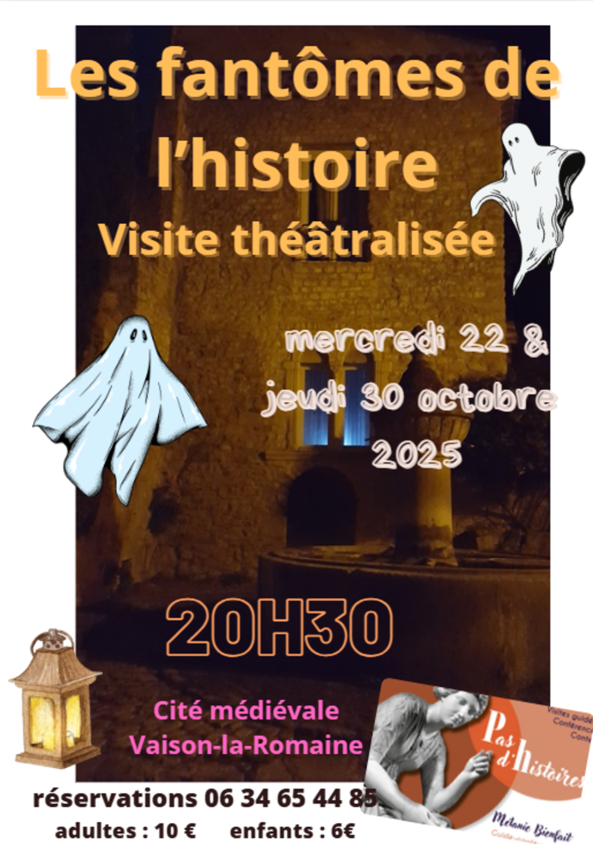 Visite guide thtralise 'Les Fantmes de l'Histoire' avec Mlanie Bienfait Pas d'Histoires