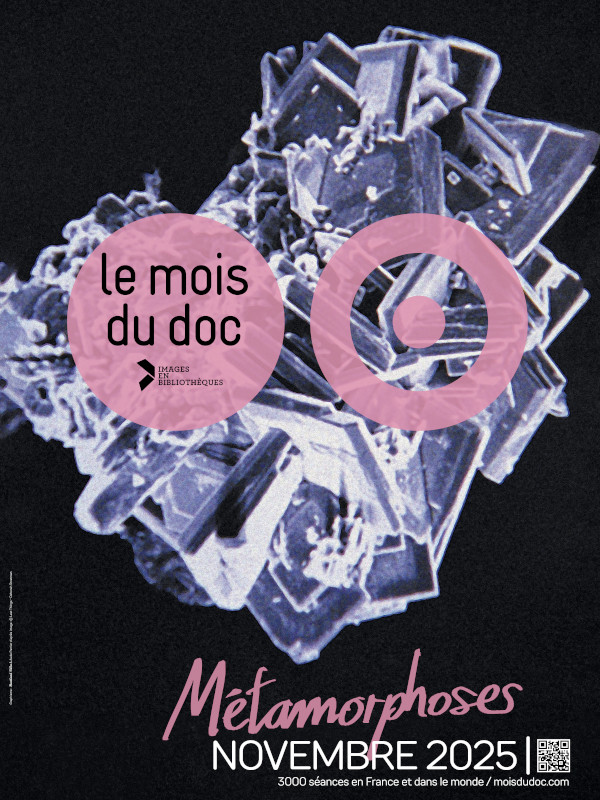 Le  Mois du Doc 2025 - Mtamorphoses