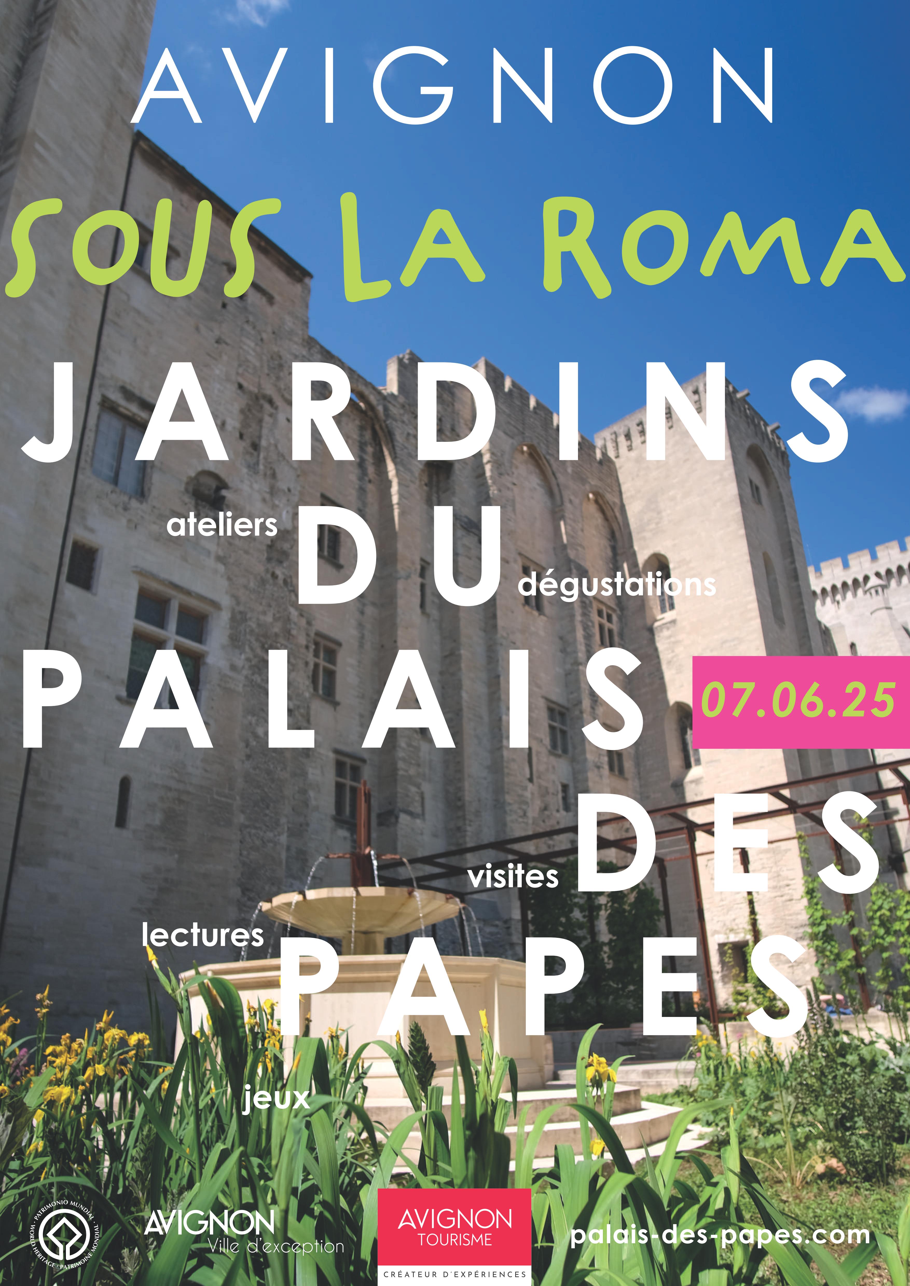 Sous la Roma - Les jardins du Palais des Papes vous invitent  clbrer le printemps !