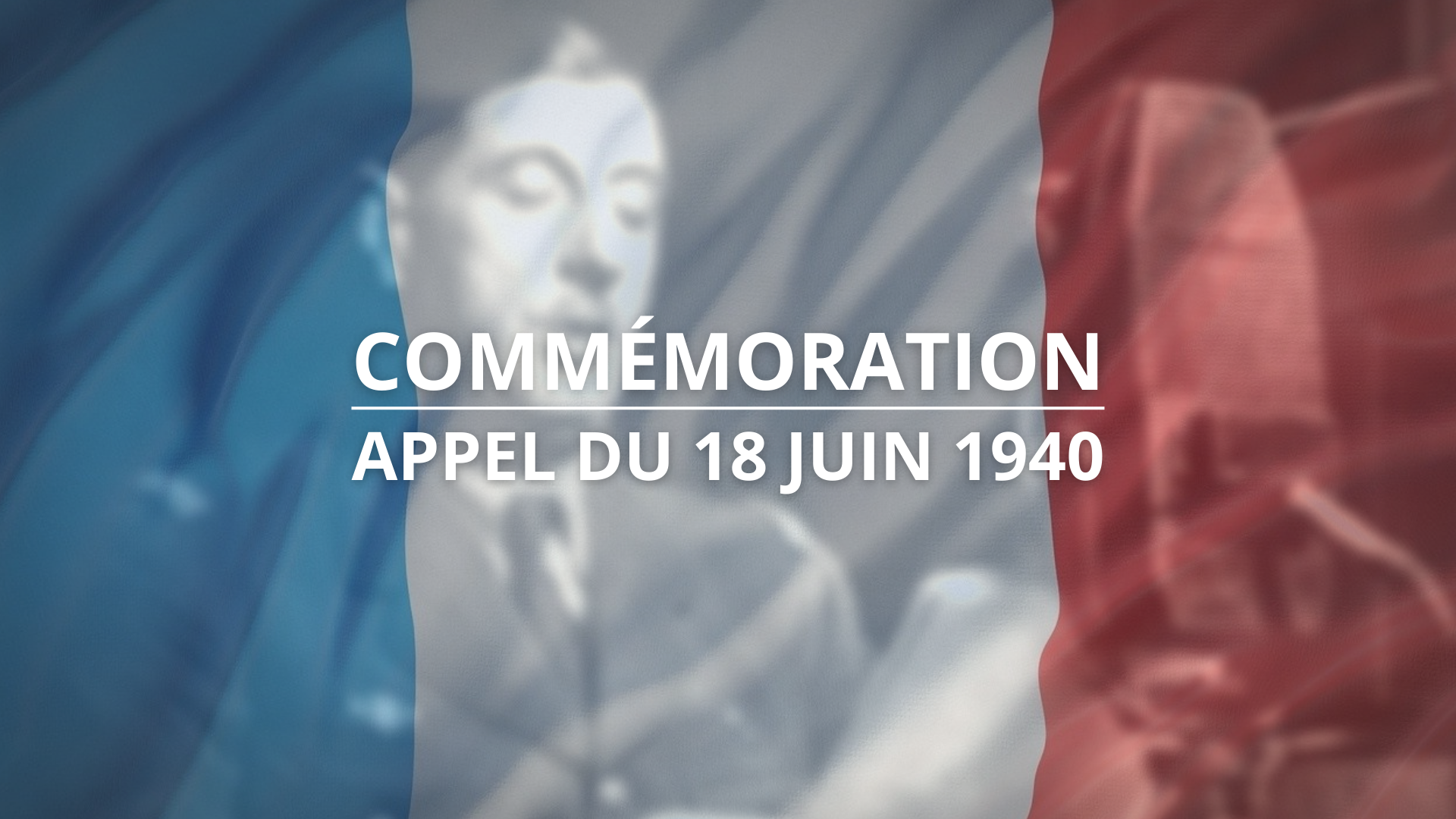 Commmoration de l'appel du 18 juin 1940