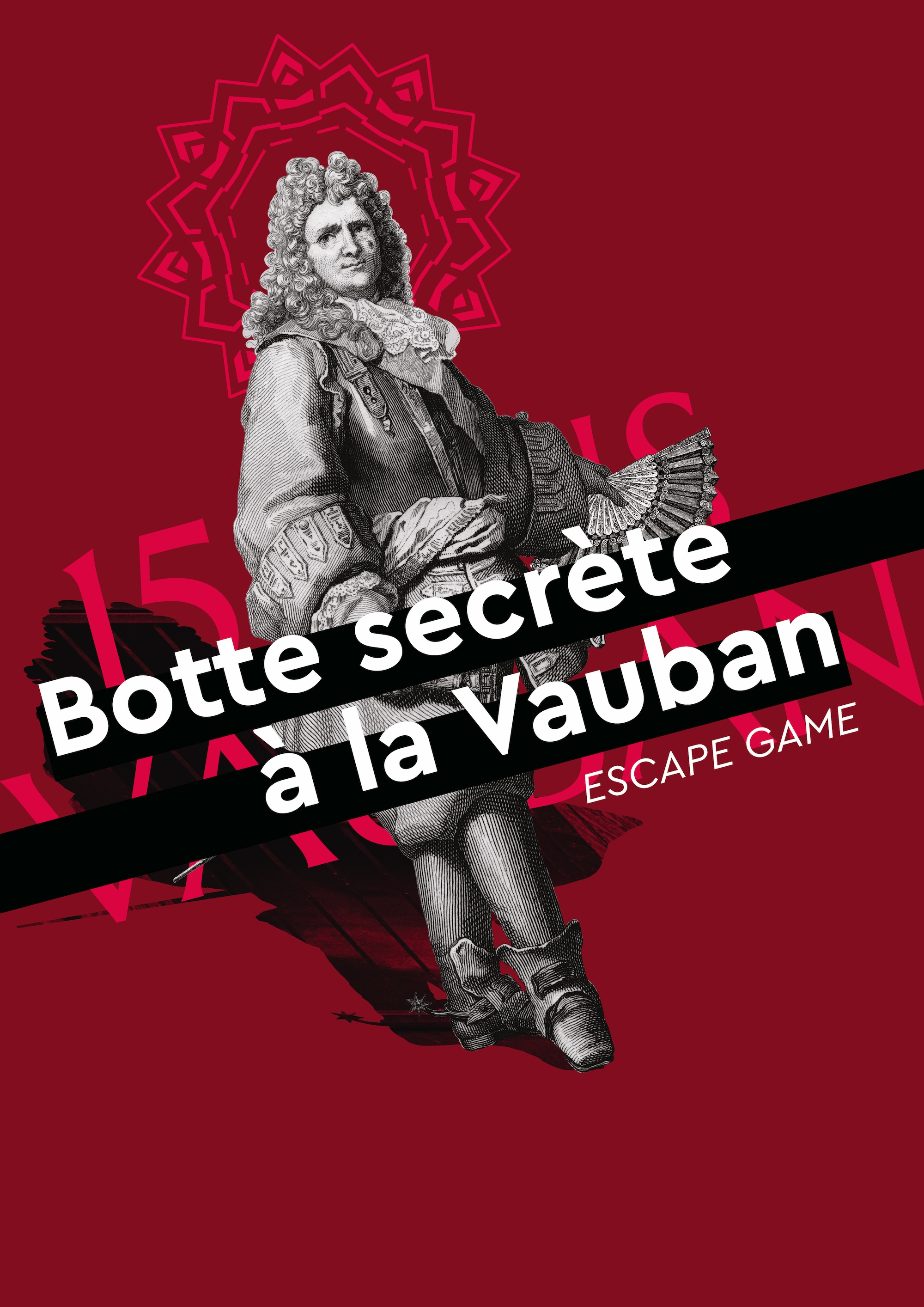 Escape Game : botte secrte  la Vauban !