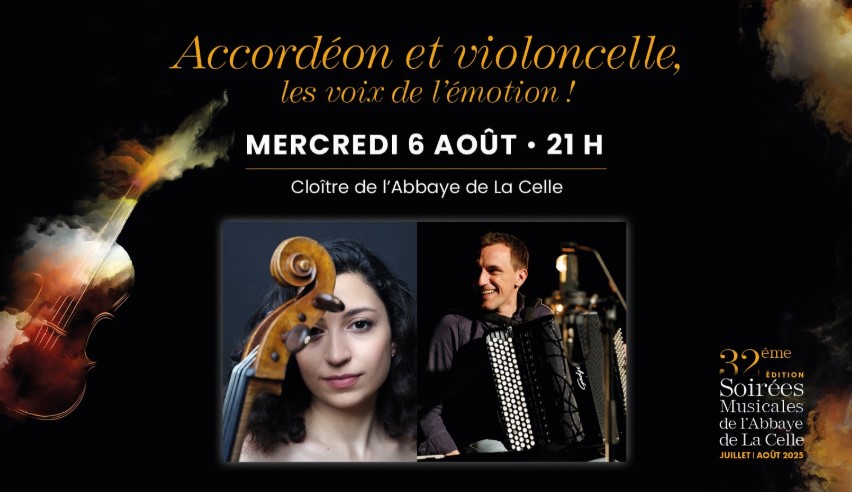 Concert : Accordon et violoncelle | Les Soires Musicales de l'Abbaye de La Celle