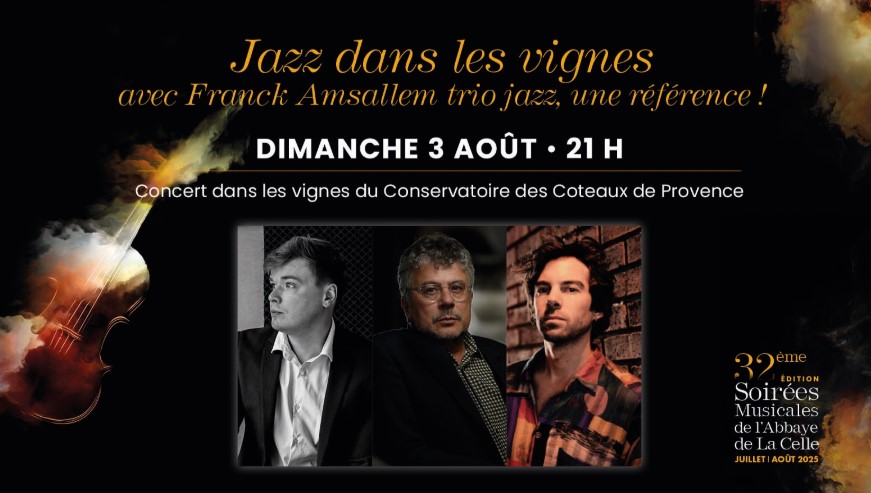 Concert : Jazz dans les vignes avec Franck Amsallem trio | Les Soires Musicales de l'Abbaye de La Celle