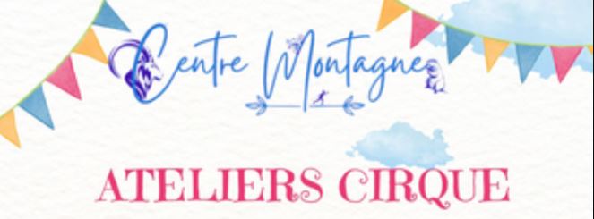 Atelier cirque au Centre Montagne