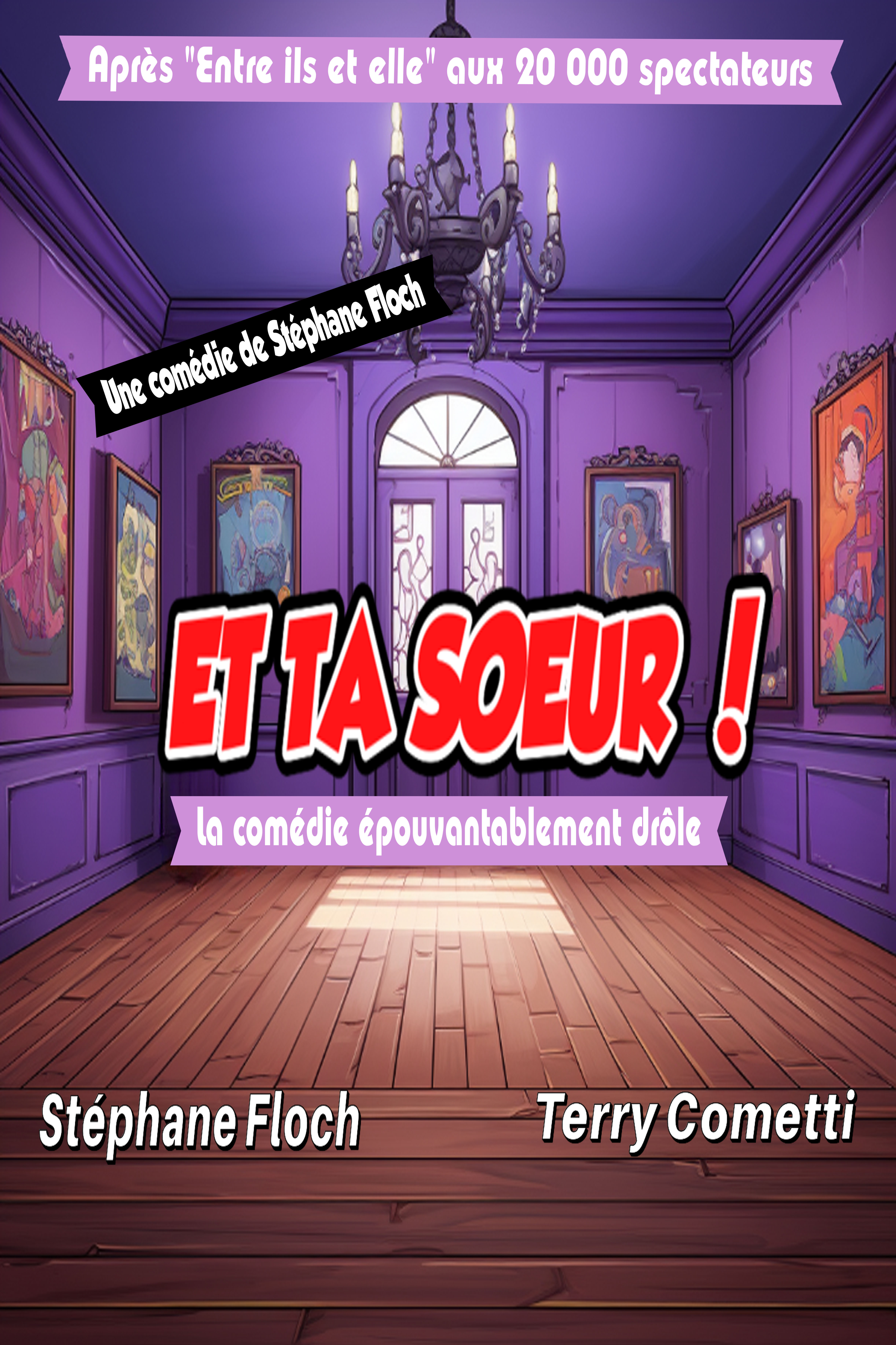 Spectacle - Et ta sur !