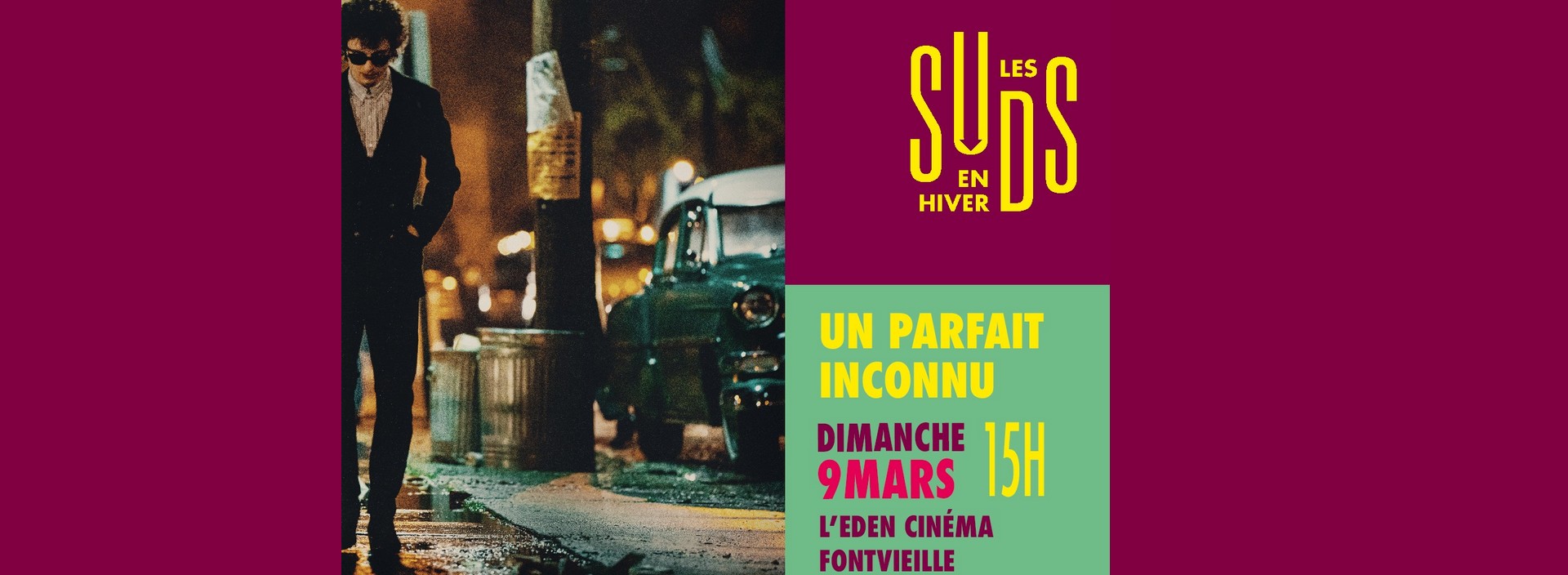 Les Suds, en Hiver � l'Eden Cin�ma de Fontvieille - Film