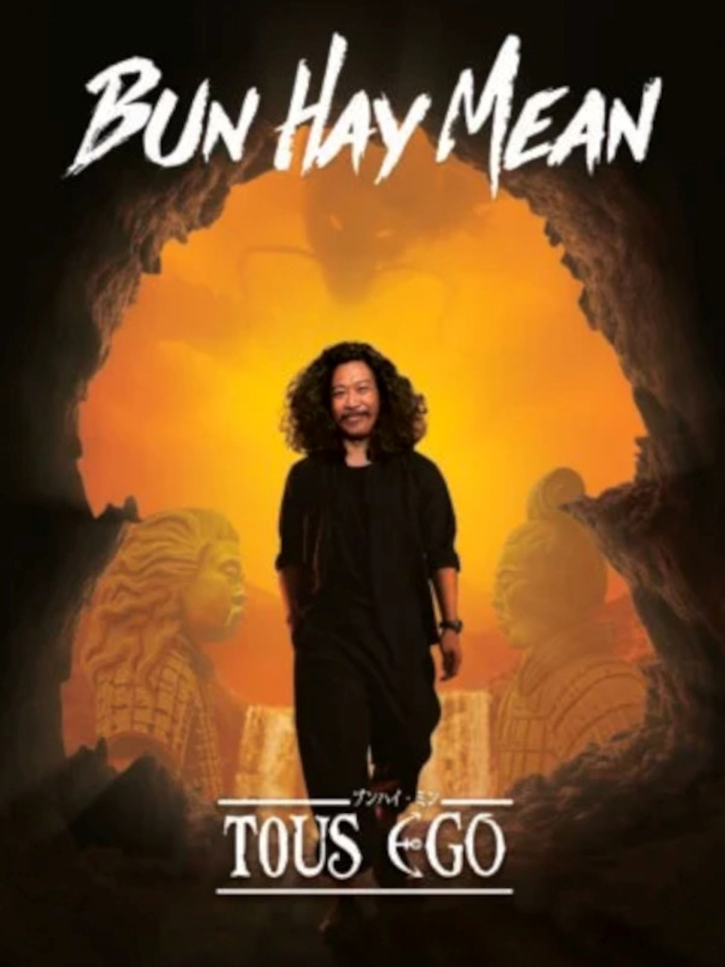 Bun Hay Mean - Tous Ego