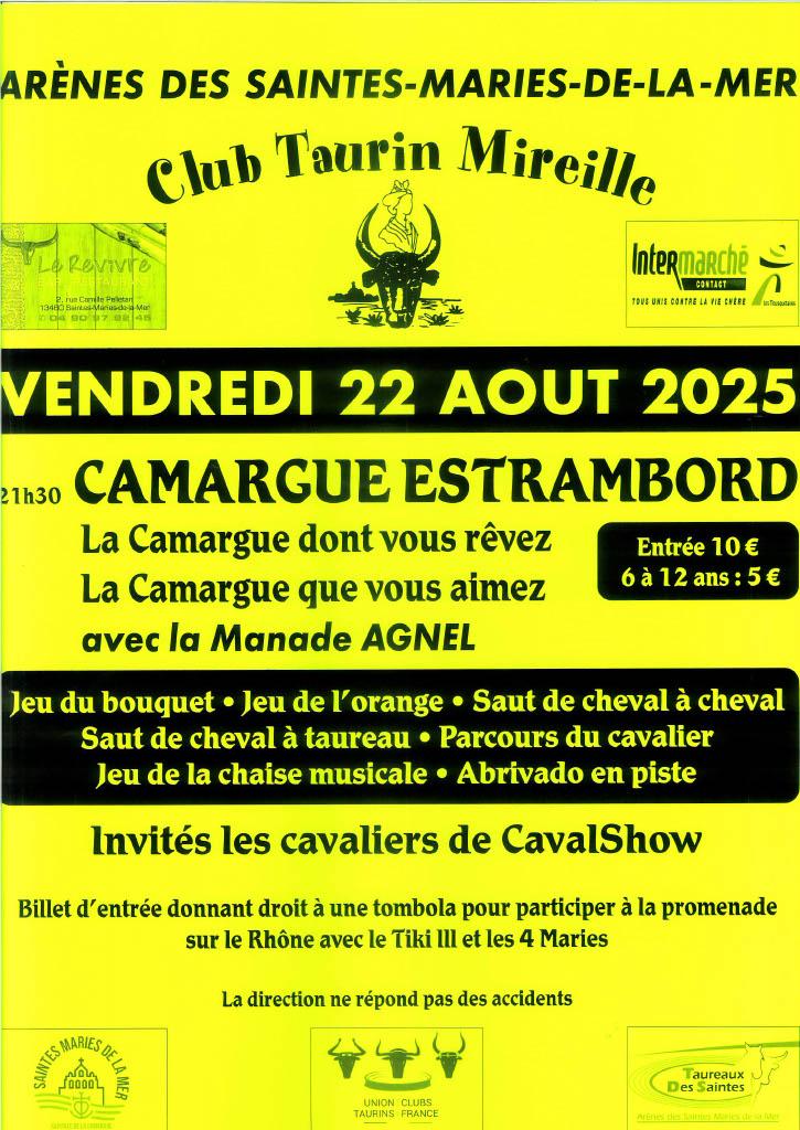  Camargue estrambord  Spectacle camarguais organis par le Club Taurin Mireille aux arnes