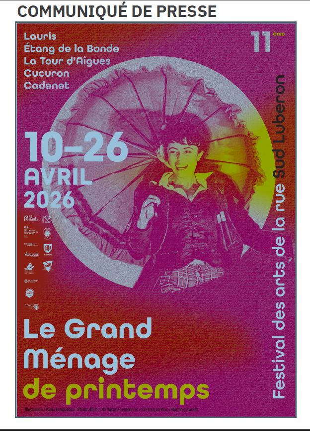 11 �me �dition du Festival  des arts de la rue du  Grand M�nage de Printemps Sud Luberon