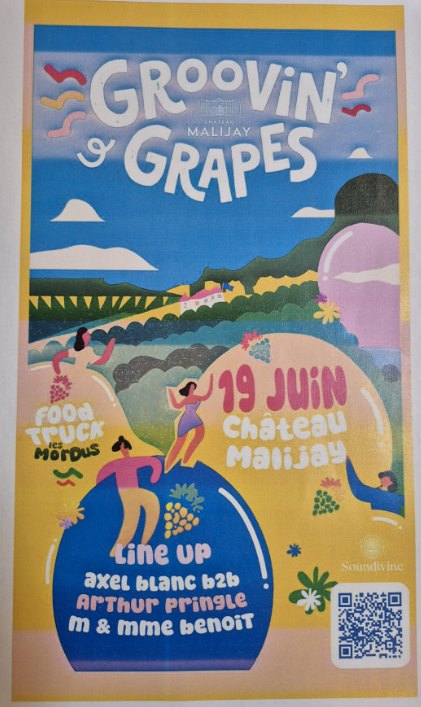 Groovin Grapes au Ch�teau Malijay