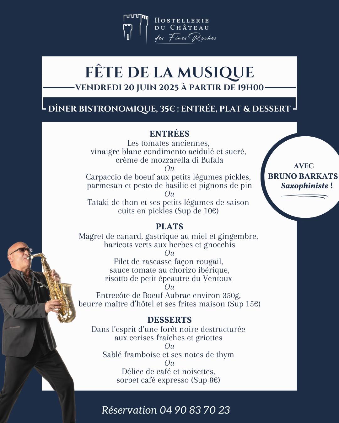 Dner bistronomique Fte de la Musique au Chteau des Fines Roches