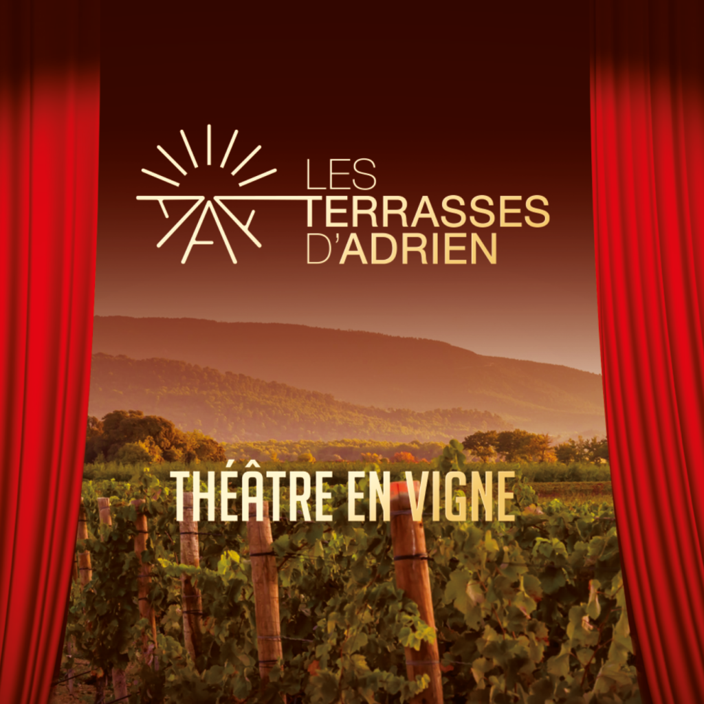 Thtre en vigne aux Terrasses d'Adrien