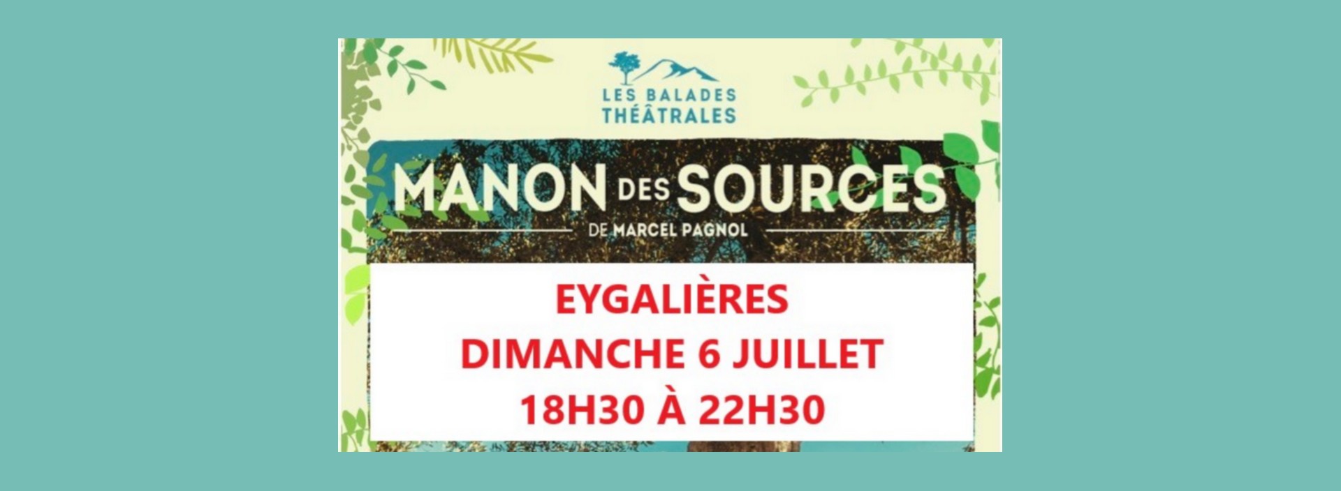 Balade thtrale : Manon des sources