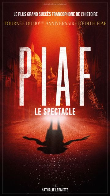 Piaf ! Le spectacle