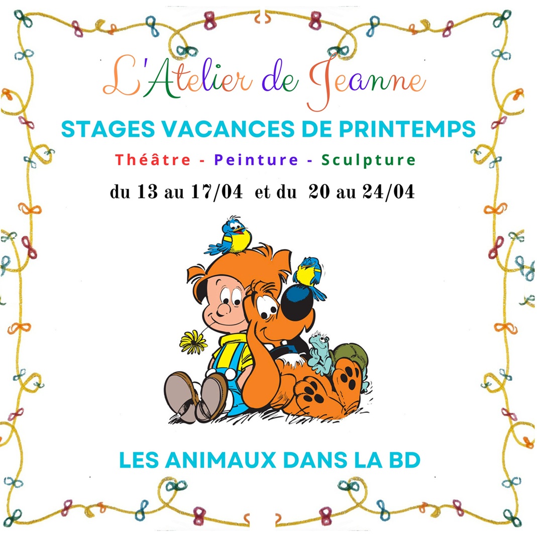 Stages durant les vacances de printemps � l'Atelier de Jeanne