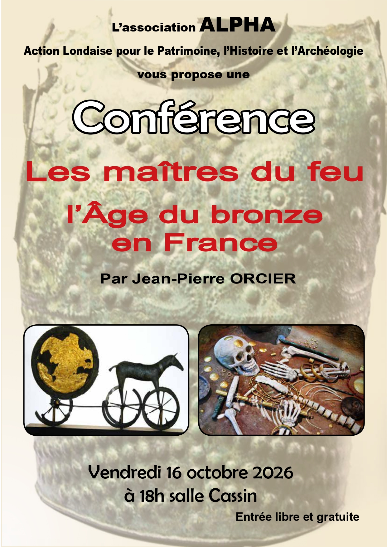 Conf�rence � Les Ma�tres du feu, l'�ge du Bronze en France