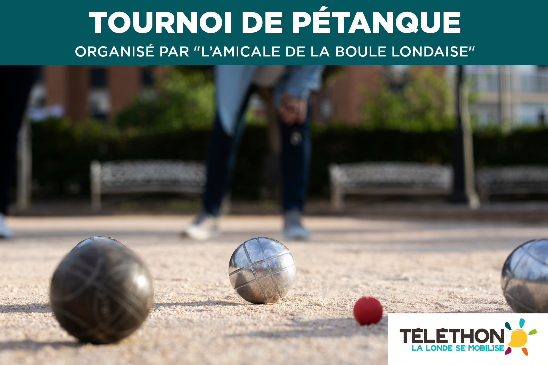 Tournoi de p�tanque du T�l�thon par l'Amicale de la Boule Londaise