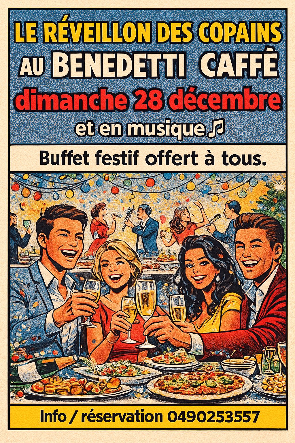 Le Rveillon des copains au Benedetti Caff