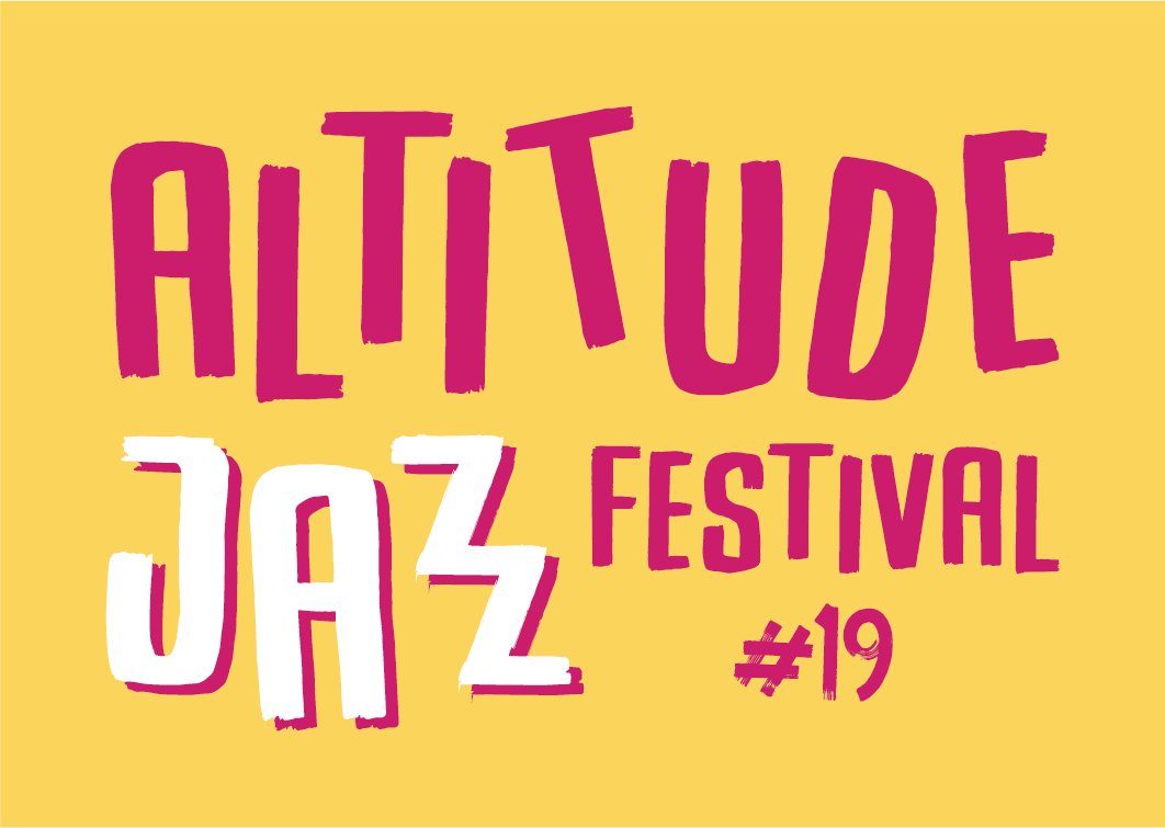 Altitude Jazz Festival, 19me dition !