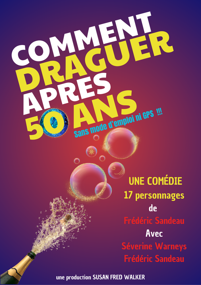 Spectacle - Comment draguer aprs 50 ans