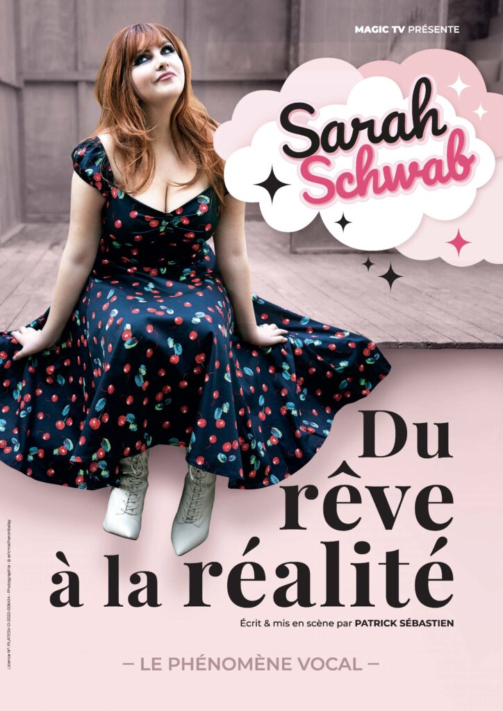 Spectacle - Sarah Schwab  Du rve  la ralit 