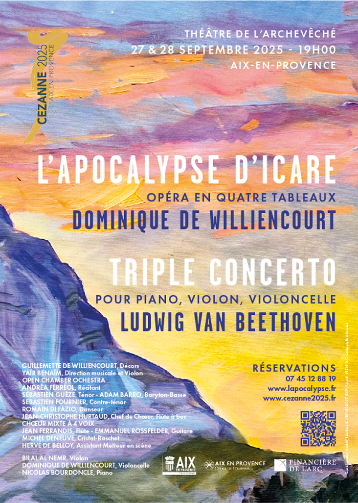 Soire Opra-Concert : L'Apocalypse d'Icare de Dominique de Williencourt  - Triple Concerto de Ludwig Van Beethoven