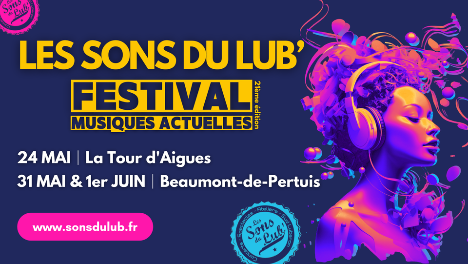 Les sons du Lub' fte sa 21me dition  Beaumont de  Pertuis