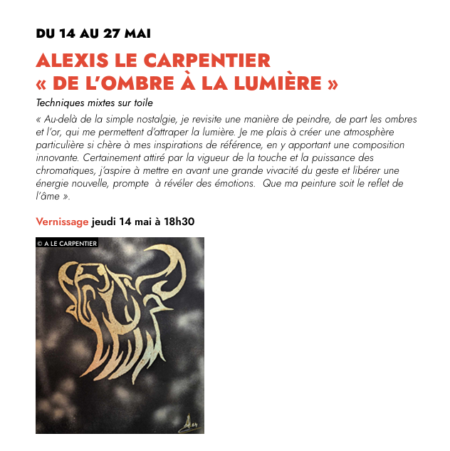 Exposition : Alexis Le Carpentier  De lombre  la lumire 