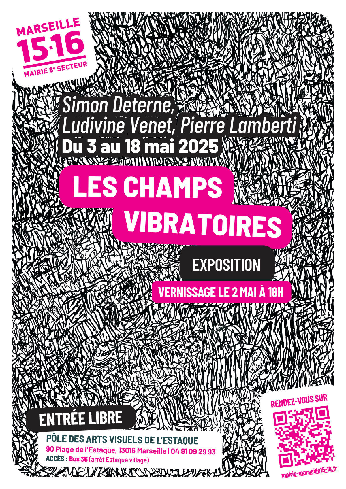 Exposition les champs vibratoires