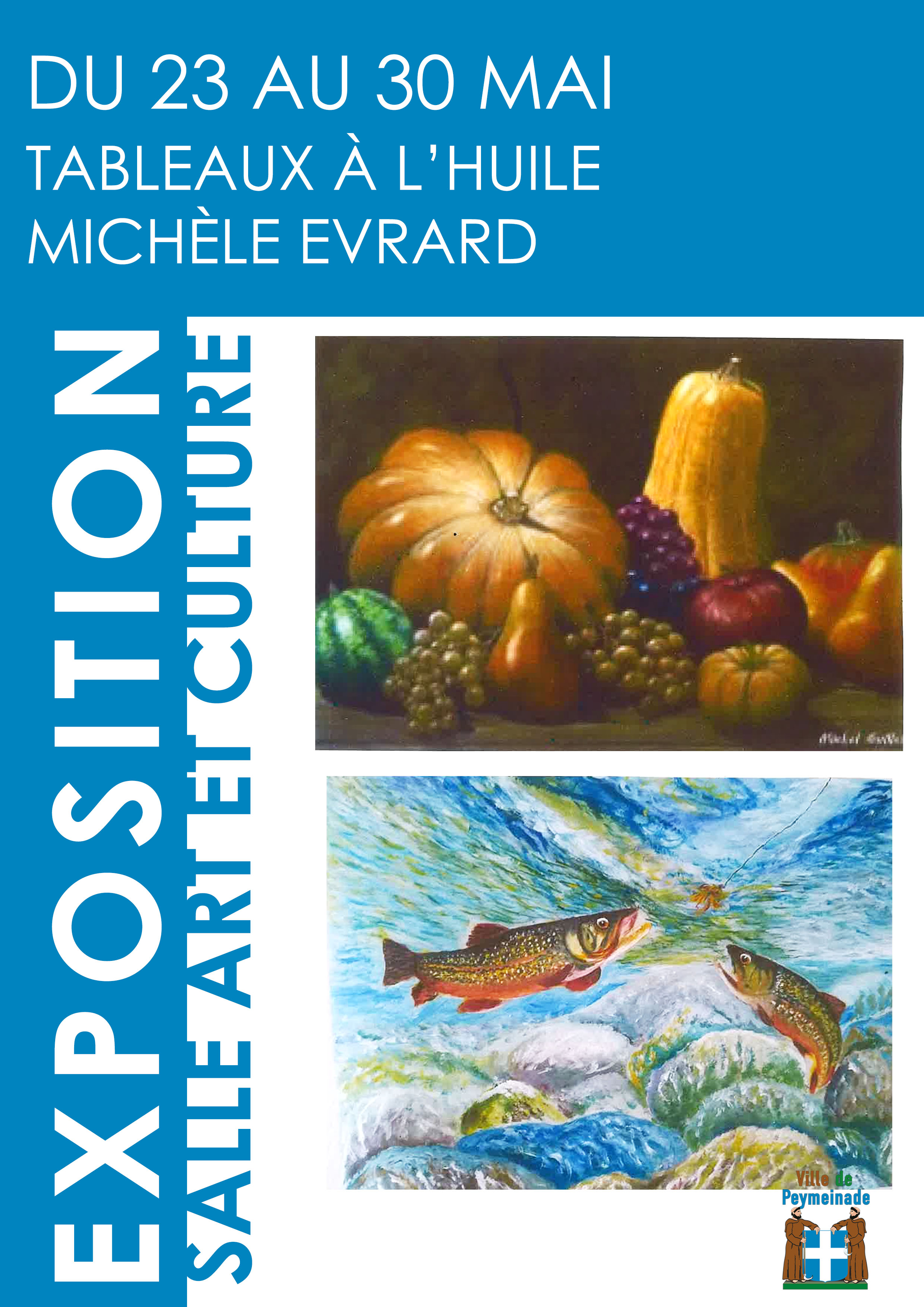 Exposition de tableaux  l'huile