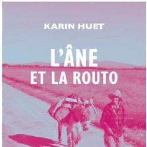Rencontre avec Karin HUET: crivain voyageur