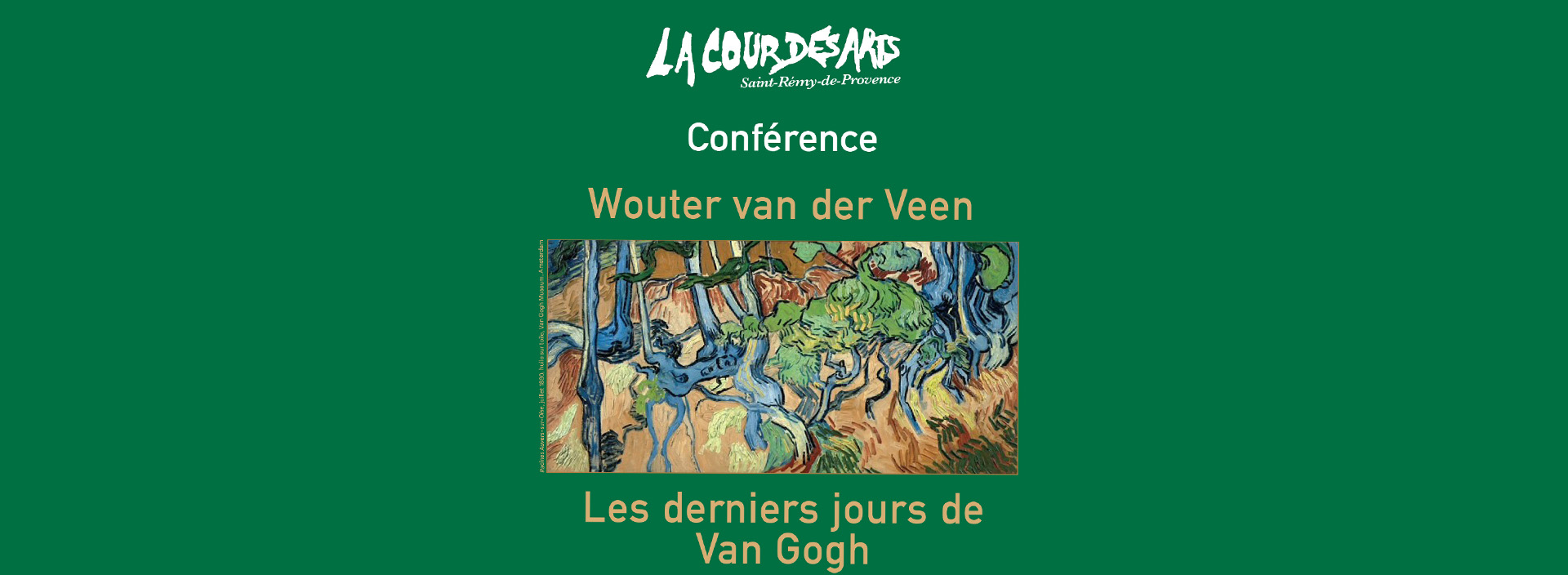 Confrence : Revivons les derniers jours de Van Gogh