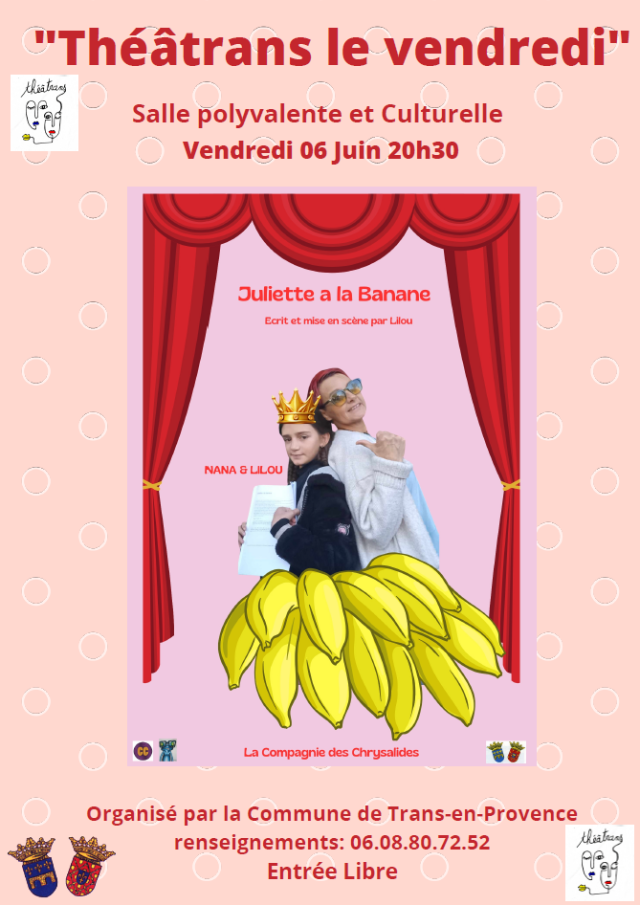 Thatrans le Vendredi - Juliette a la banane