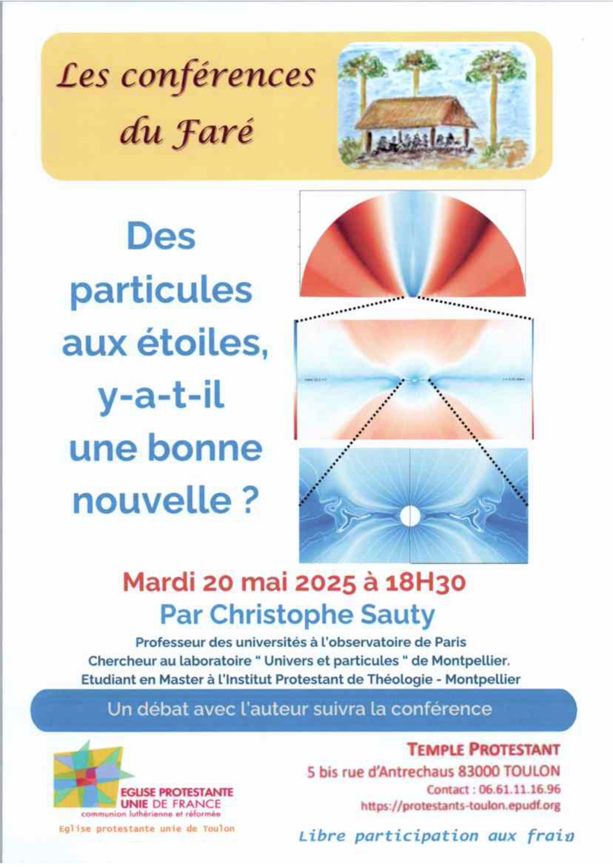 Confrence du Far - Des particules aux toiles, y a t-il une bonne nouvelle ?