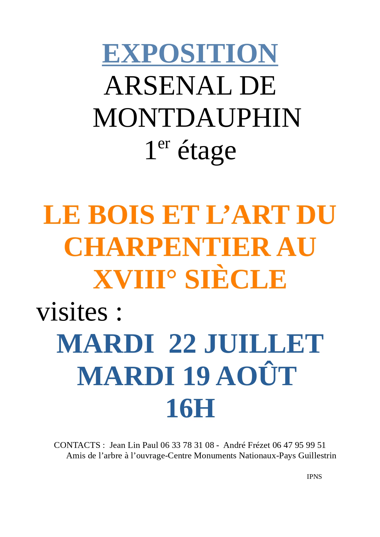 Visites de l'exposition - Le bois et l'art du charpentier du 18me sicle