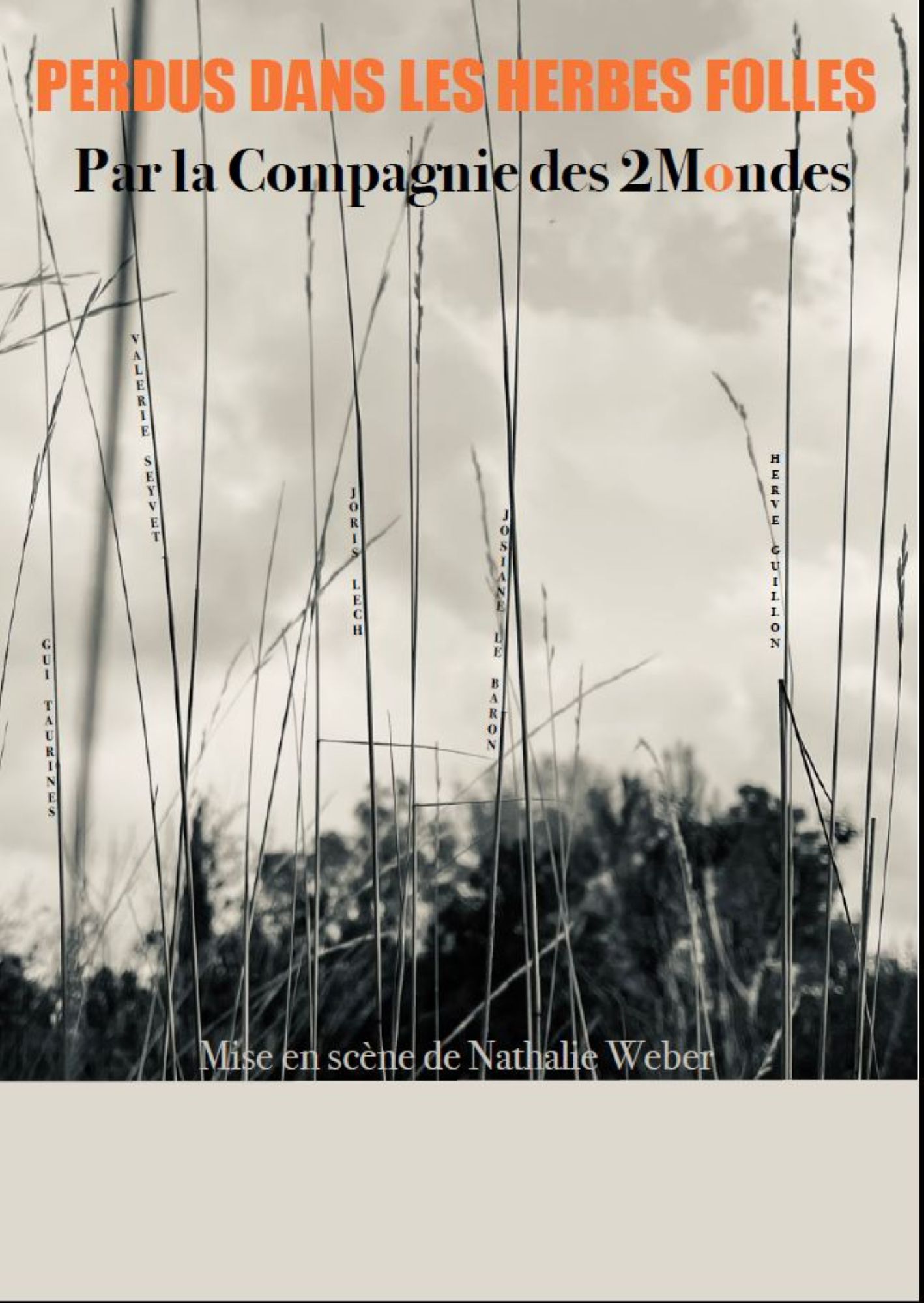 Perdus dans les herbes folles - Thtre des 2 Mondes