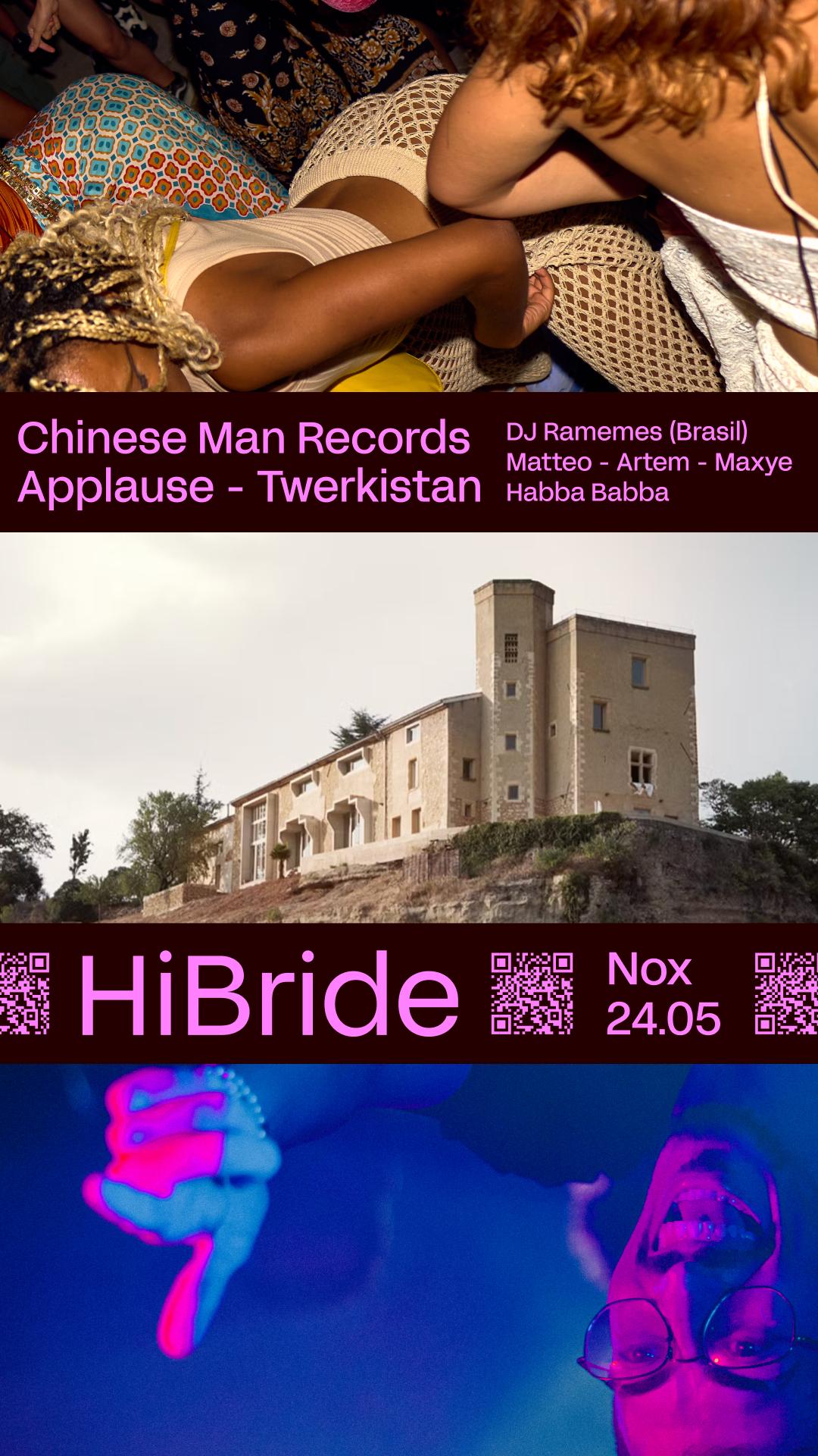 Opening de la saison HiBride - Chinese Man Records - Twerkistan - Applause