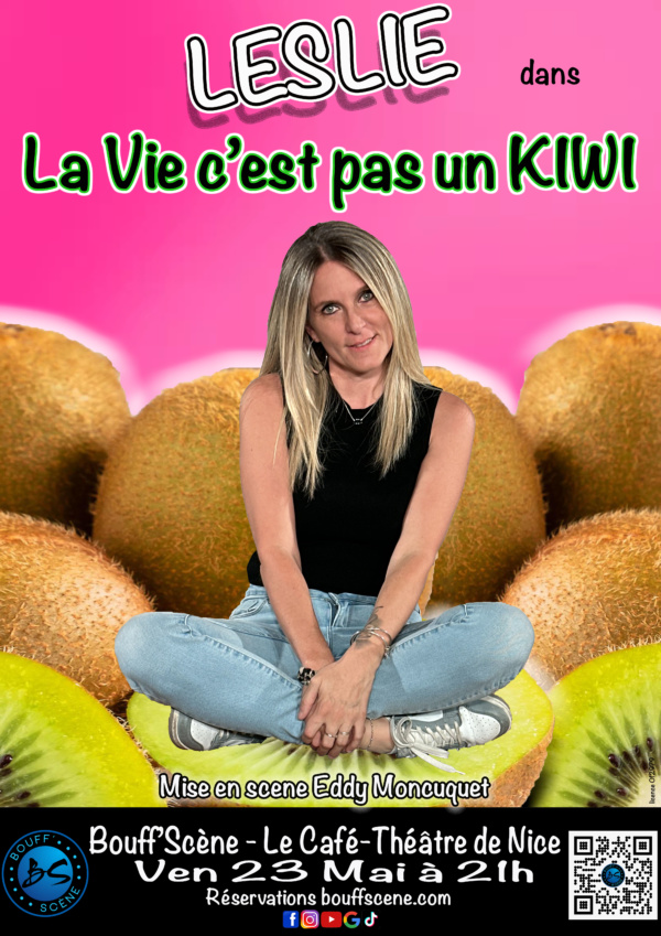La Vie c'est pas un Kiwi - Leslie
