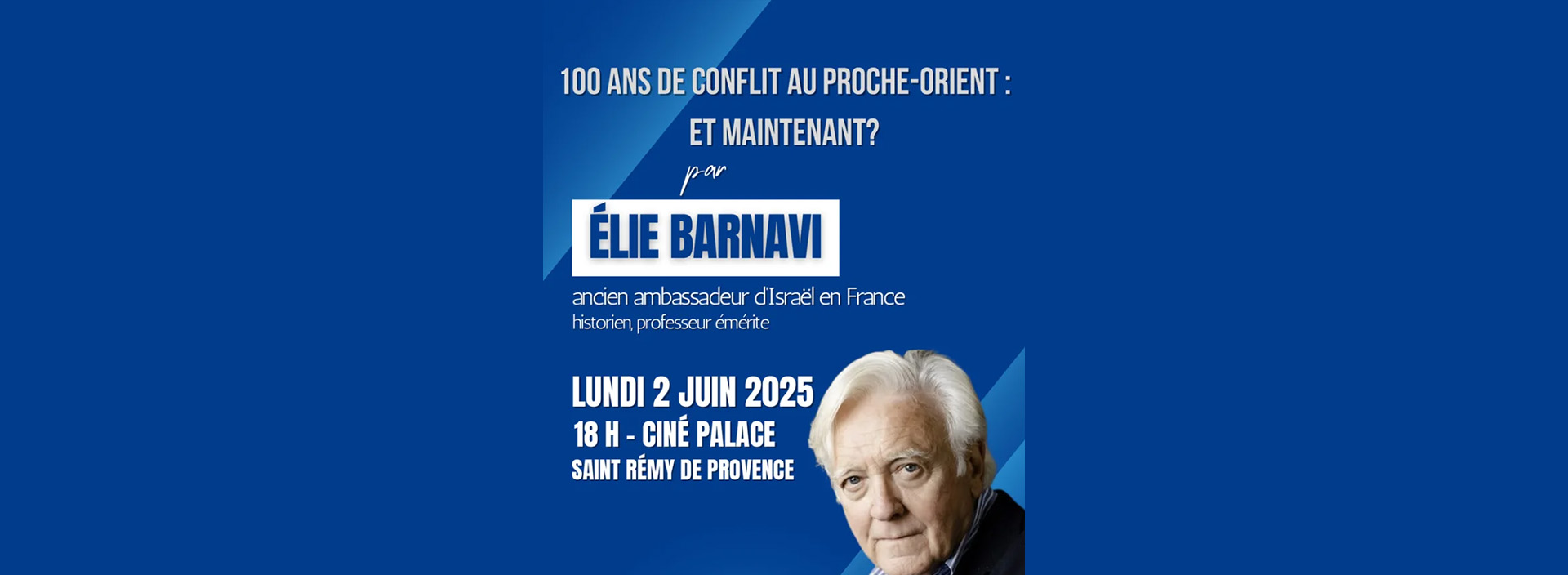 Confrence : Guerre de 100 ans au Proche Orient, et aprs ?