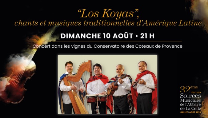 Concert : Los Koyas - Chants et musiques traditionnelles d'Amrique Latine | Les Soires Musicales de l'Abbaye de La Celle