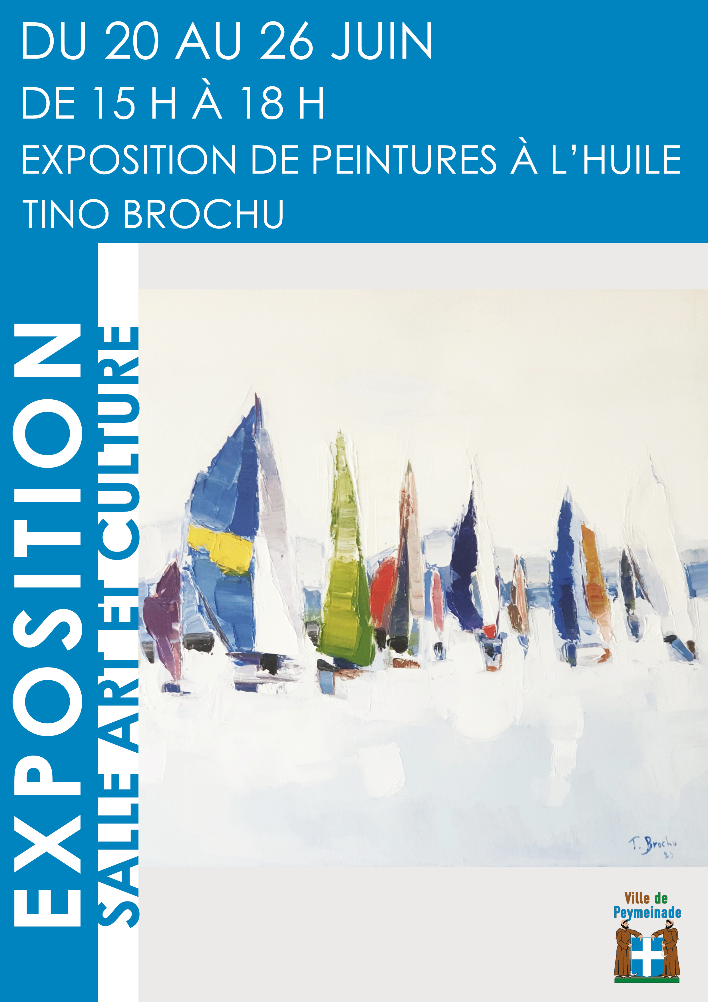 Exposition de peintures  l'huile Tino Brochu