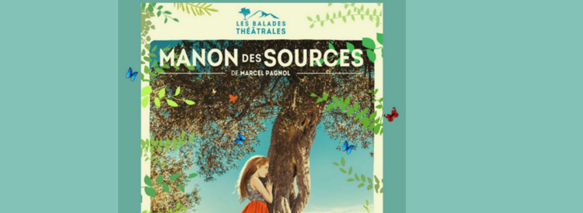 Provence en scne - Balade thtrale - Manon les sources en balade dans les Alpillles - Paradou
