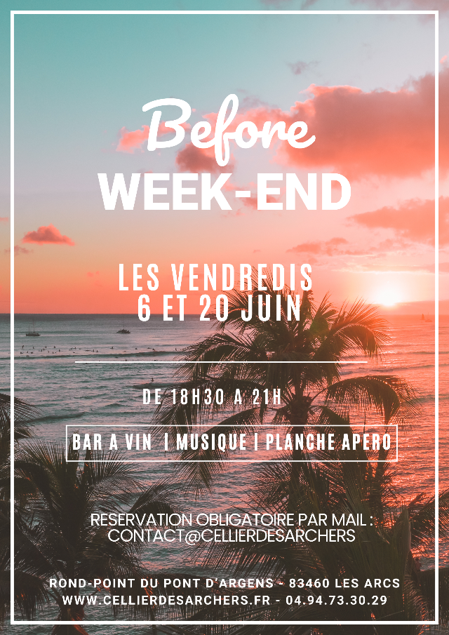 Before Week-End au Cellier des Archers