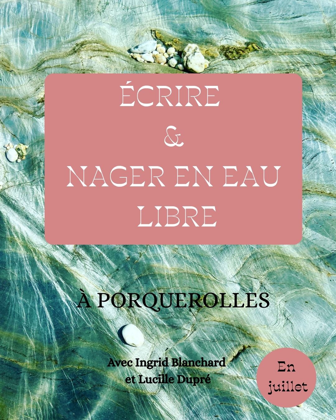 Ecrire et nager en eau libre  Porquerolles