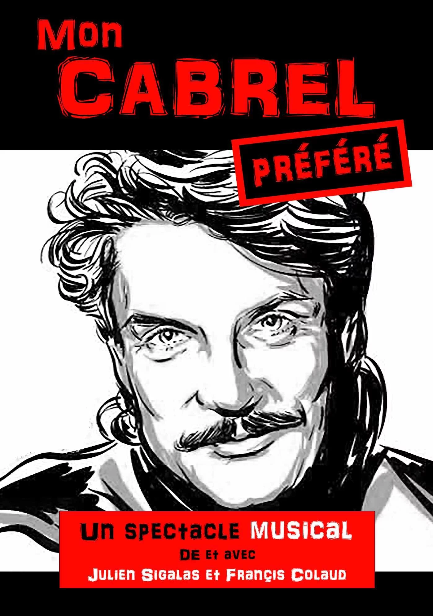 Festival de comdies - Mon Cabrel prfr