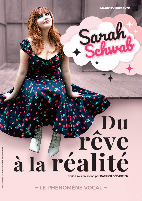 Du rve  la ralit - Spectacle de Sarah Schwab